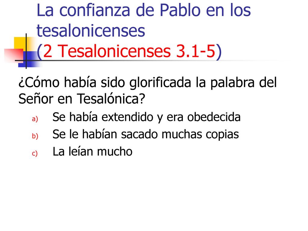 La confianza de Pablo en los tesalonicenses (2 Tesalonicenses 3.1-5)