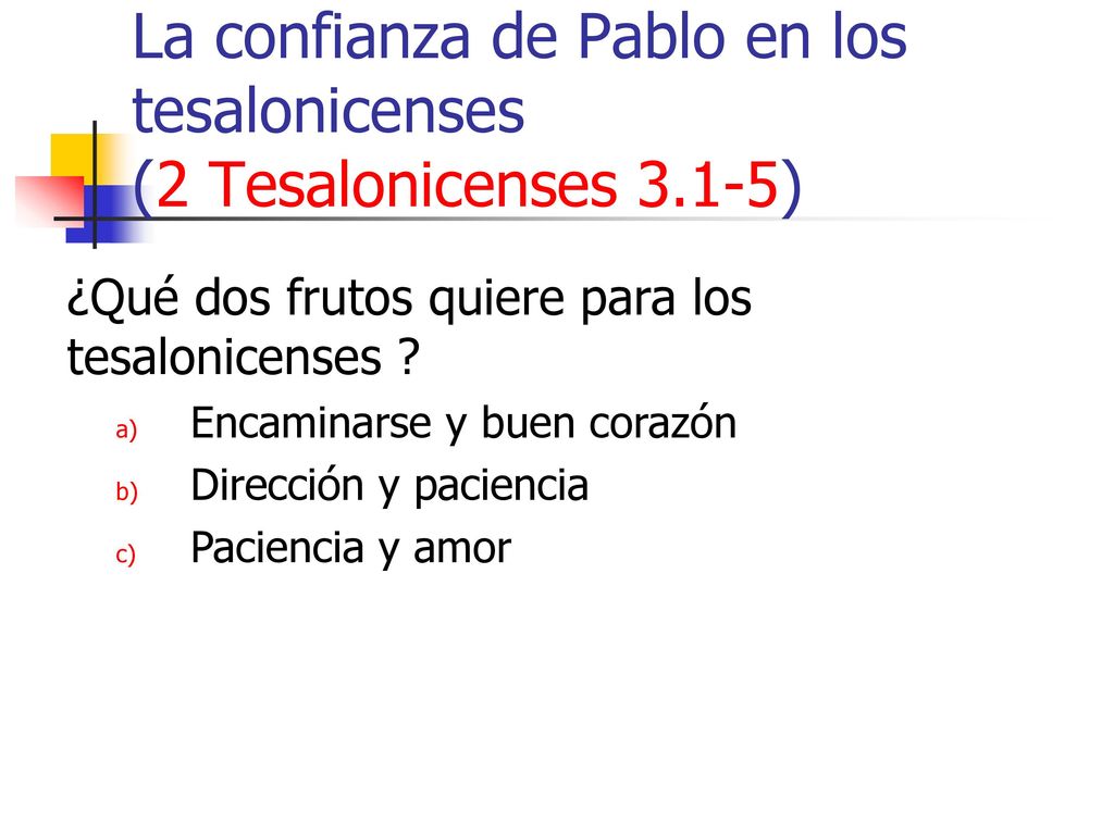 La confianza de Pablo en los tesalonicenses (2 Tesalonicenses 3.1-5)