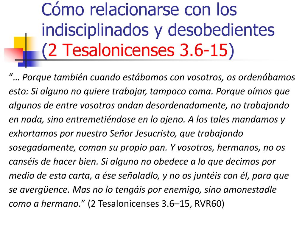 Cómo relacionarse con los indisciplinados y desobedientes (2 Tesalonicenses )