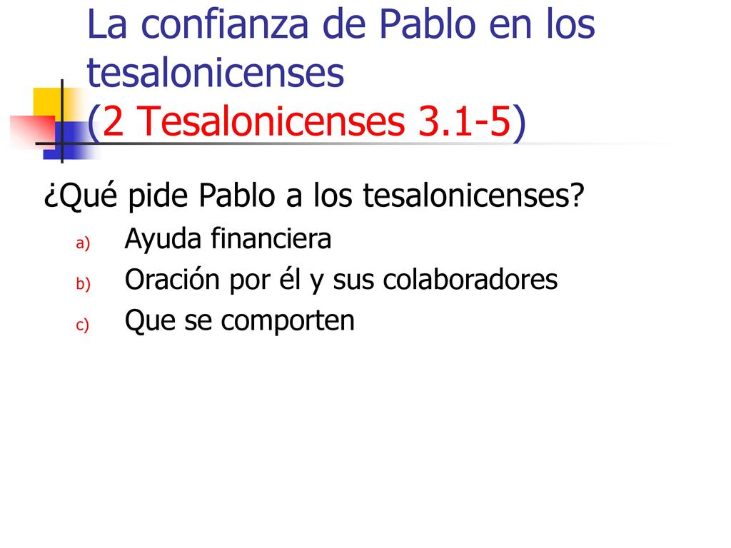 La confianza de Pablo en los tesalonicenses (2 Tesalonicenses 3.1-5)