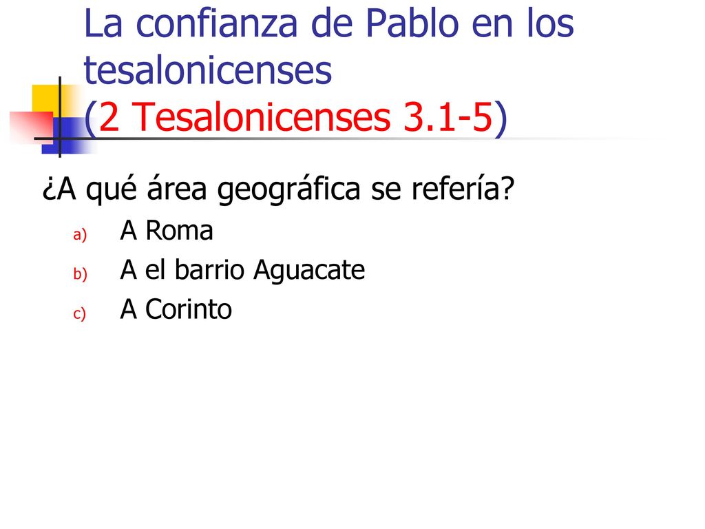 La confianza de Pablo en los tesalonicenses (2 Tesalonicenses 3.1-5)