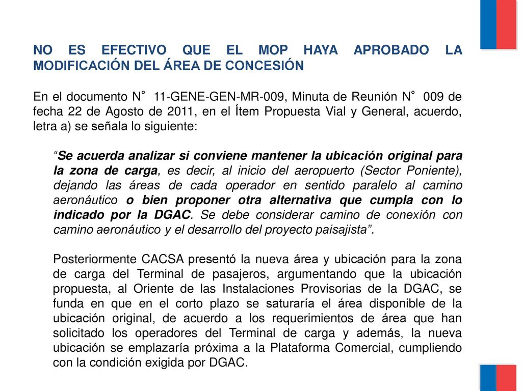 NO ES EFECTIVO QUE EL MOP HAYA APROBADO LA MODIFICACIÓN DEL ÁREA DE CONCESIÓN