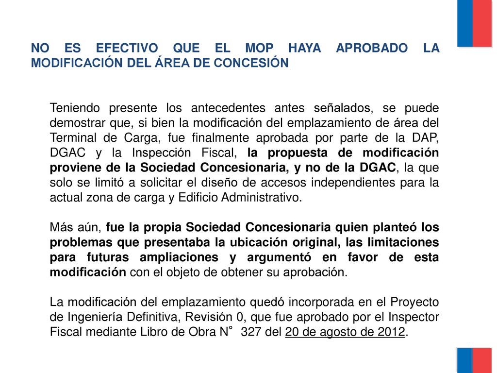 NO ES EFECTIVO QUE EL MOP HAYA APROBADO LA MODIFICACIÓN DEL ÁREA DE CONCESIÓN