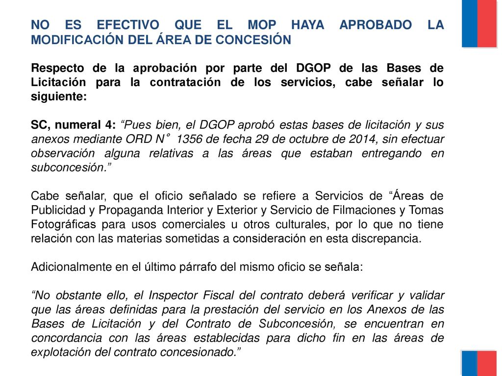 NO ES EFECTIVO QUE EL MOP HAYA APROBADO LA MODIFICACIÓN DEL ÁREA DE CONCESIÓN