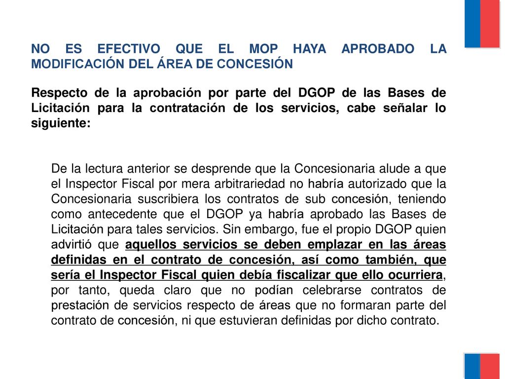 NO ES EFECTIVO QUE EL MOP HAYA APROBADO LA MODIFICACIÓN DEL ÁREA DE CONCESIÓN