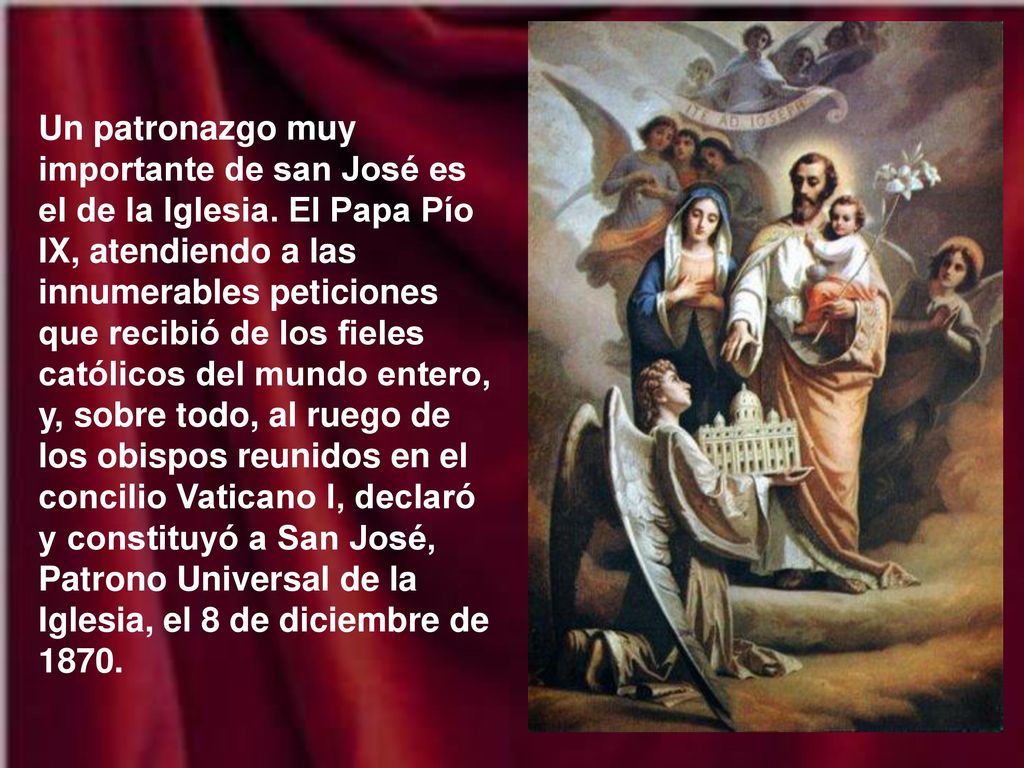 Un patronazgo muy importante de san José es el de la Iglesia