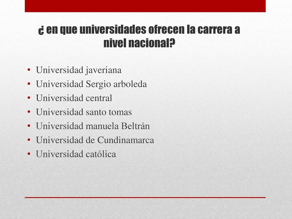 ¿ en que universidades ofrecen la carrera a nivel nacional