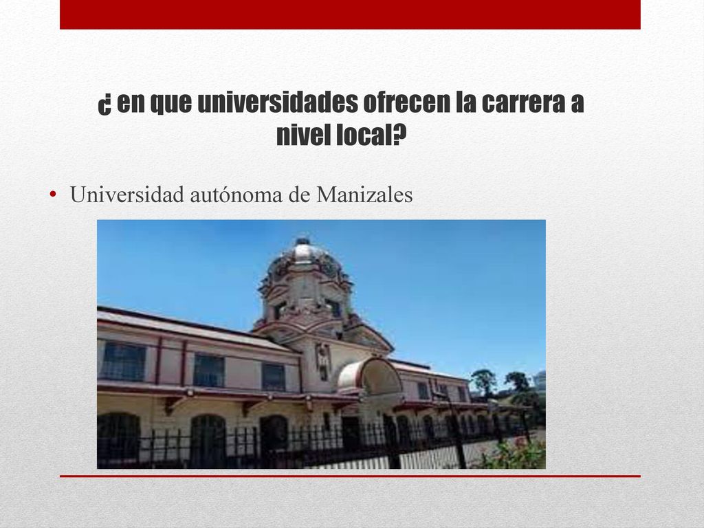 ¿ en que universidades ofrecen la carrera a nivel local