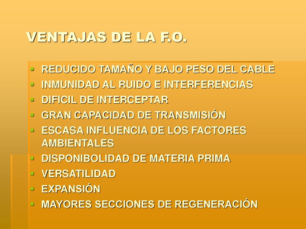 VENTAJAS DE LA F.O. REDUCIDO TAMAÑO Y BAJO PESO DEL CABLE