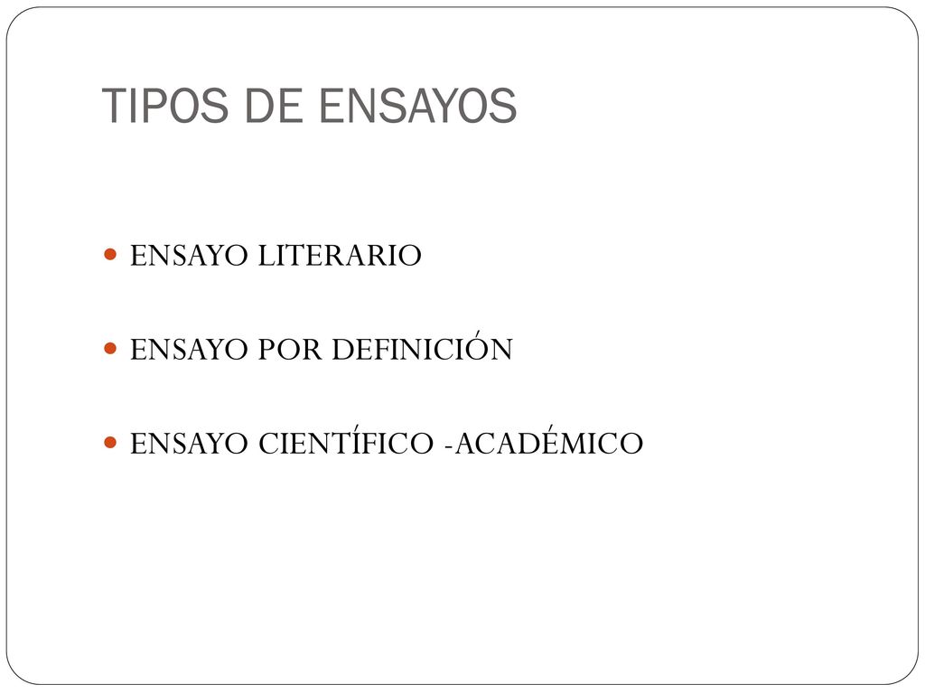 TIPOS DE ENSAYOS ENSAYO LITERARIO ENSAYO POR DEFINICIÓN