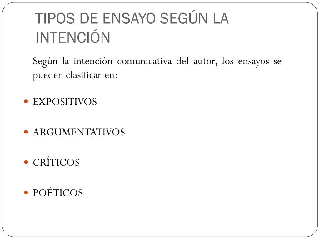 TIPOS DE ENSAYO SEGÚN LA INTENCIÓN