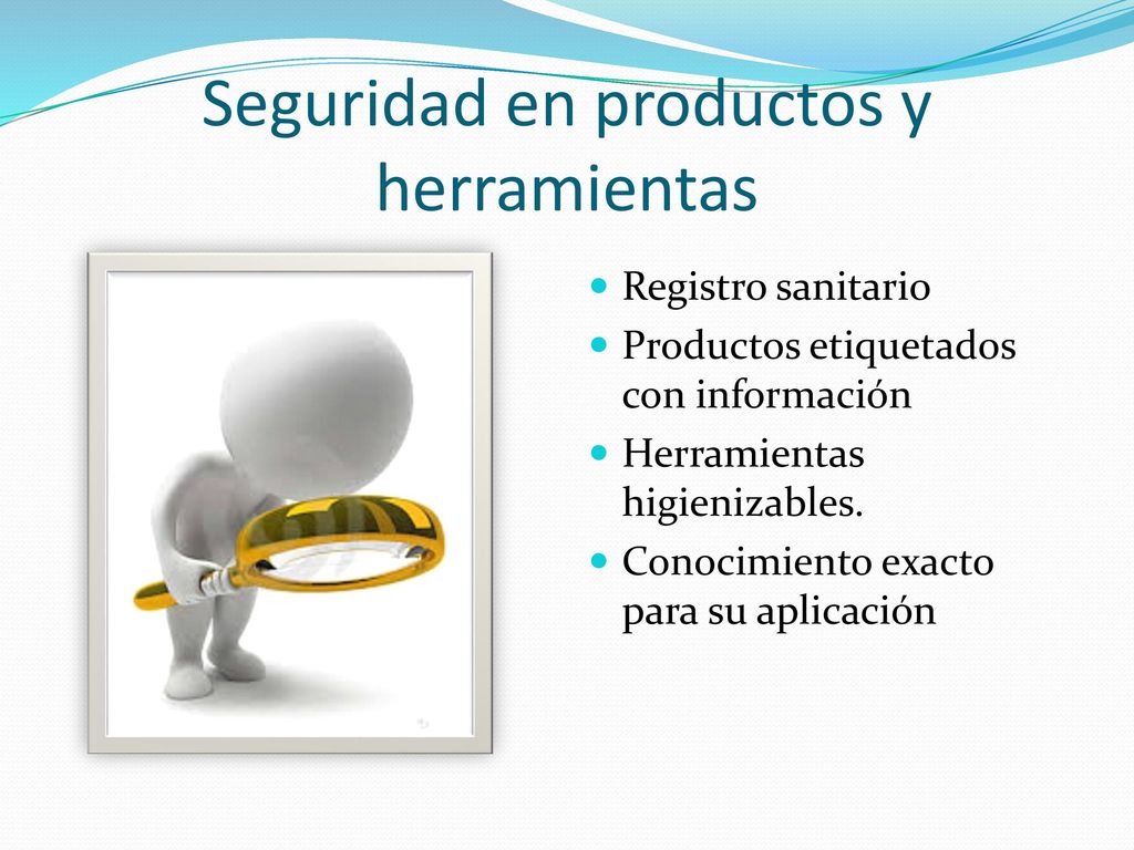 Seguridad en productos y herramientas
