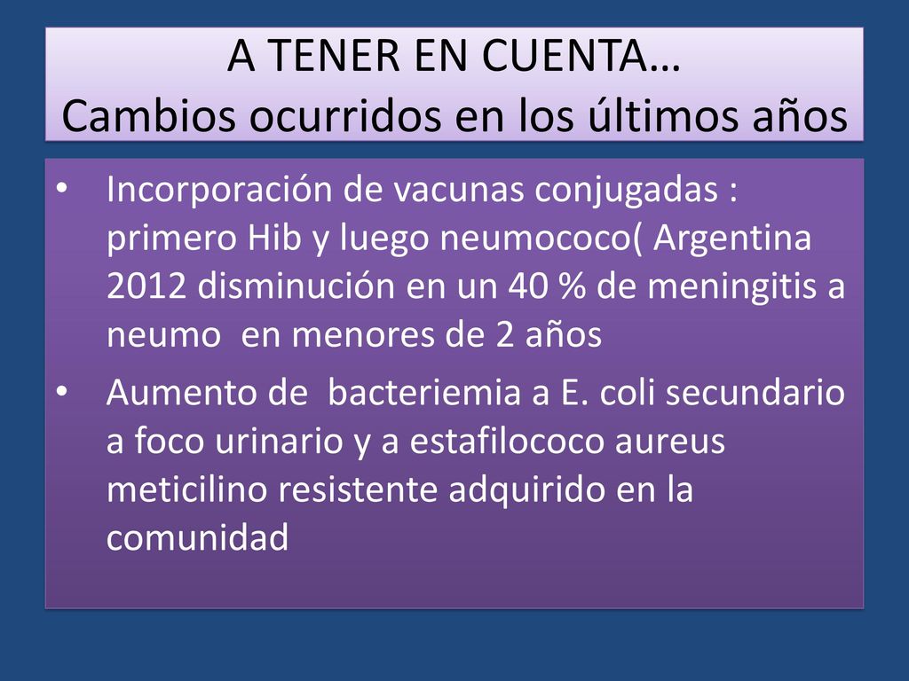 A TENER EN CUENTA… Cambios ocurridos en los últimos años