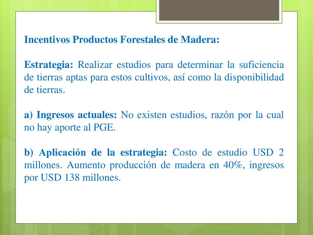 Incentivos Productos Forestales de Madera: