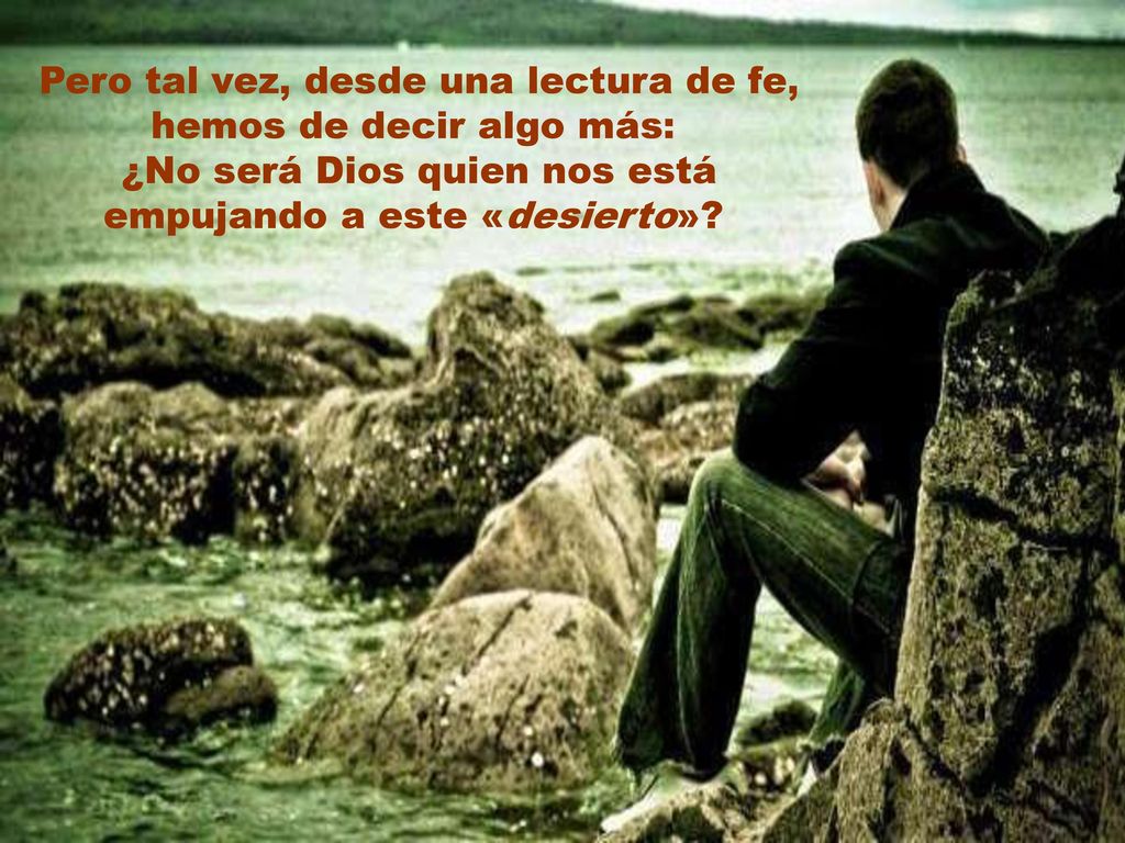 Pero tal vez, desde una lectura de fe, hemos de decir algo más: