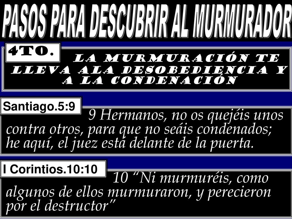 la murmuración te lleva ala desobediencia y a la condenación