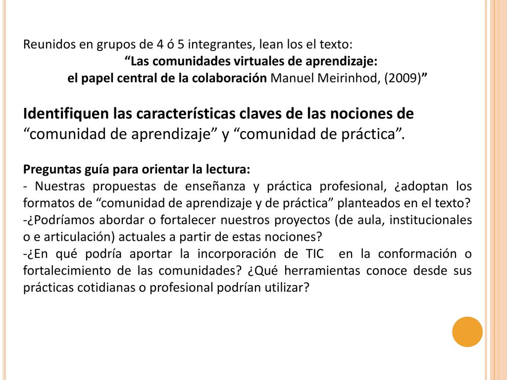 el papel central de la colaboración Manuel Meirinhod, (2009)