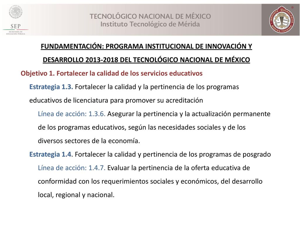 FUNDAMENTACIÓN: PROGRAMA INSTITUCIONAL DE INNOVACIÓN Y DESARROLLO DEL TECNOLÓGICO NACIONAL DE MÉXICO