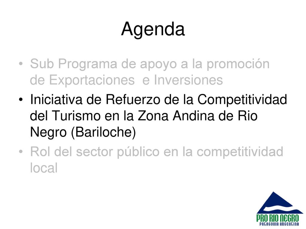 Agenda Sub Programa de apoyo a la promoción de Exportaciones e Inversiones.