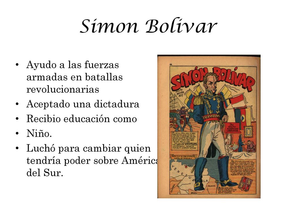 Simon Bolivar Ayudo a las fuerzas armadas en batallas revolucionarias