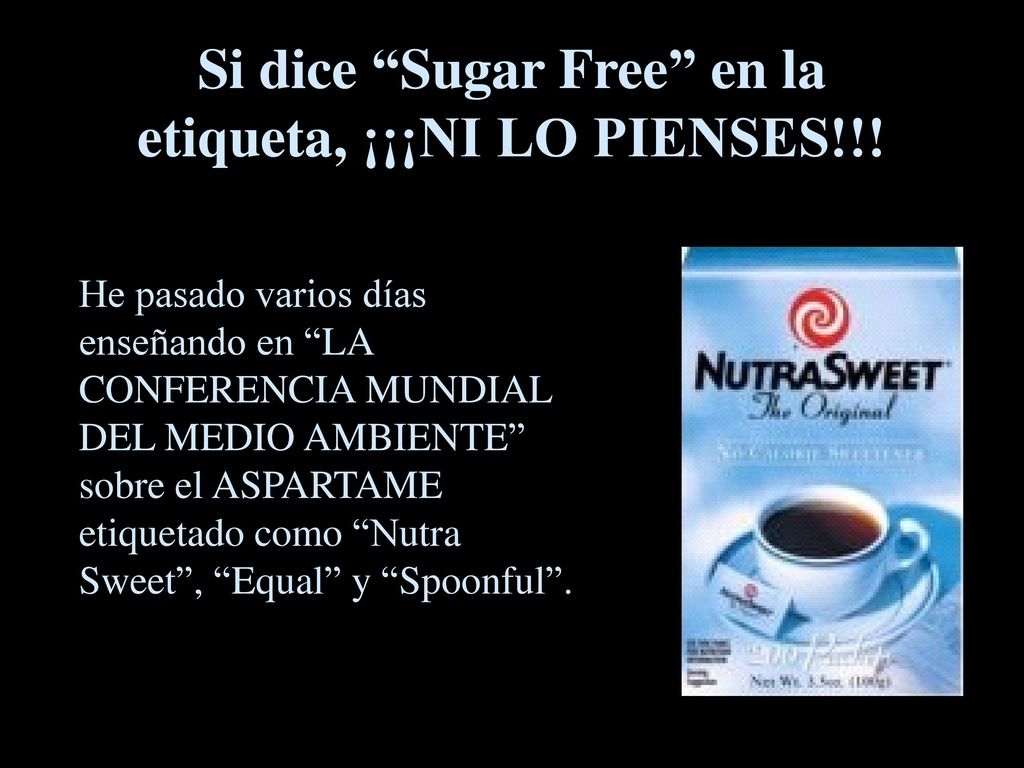 Si dice Sugar Free en la etiqueta, ¡¡¡NI LO PIENSES!!!