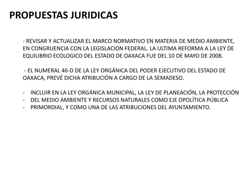 PROPUESTAS JURIDICAS - REVISAR Y ACTUALIZAR EL MARCO NORMATIVO EN MATERIA DE MEDIO AMBIENTE,