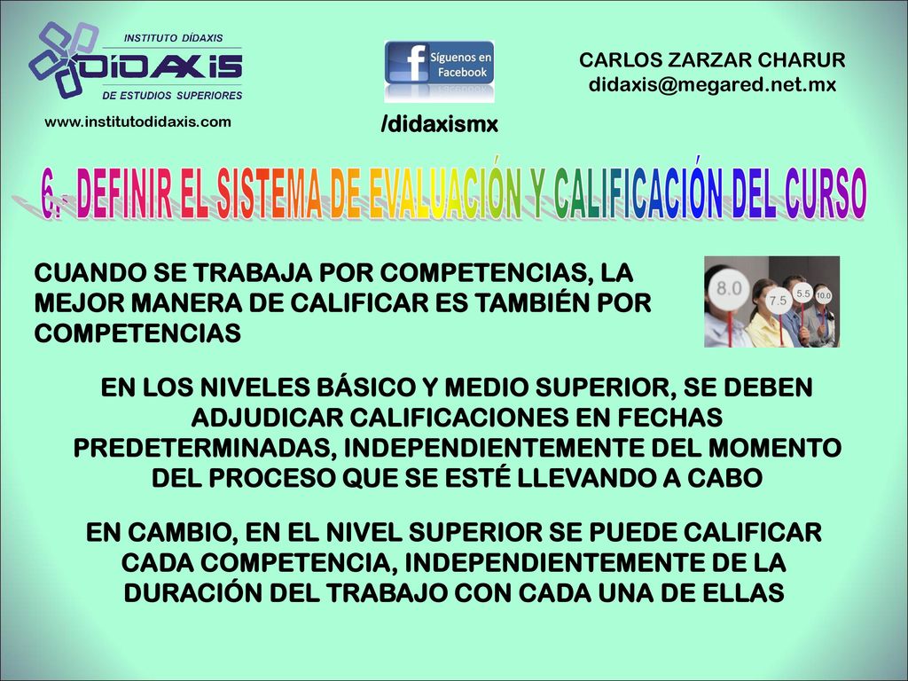 6.- DEFINIR EL SISTEMA DE EVALUACIÓN Y CALIFICACIÓN DEL CURSO
