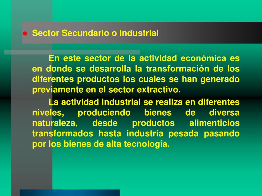 Sector Secundario o Industrial