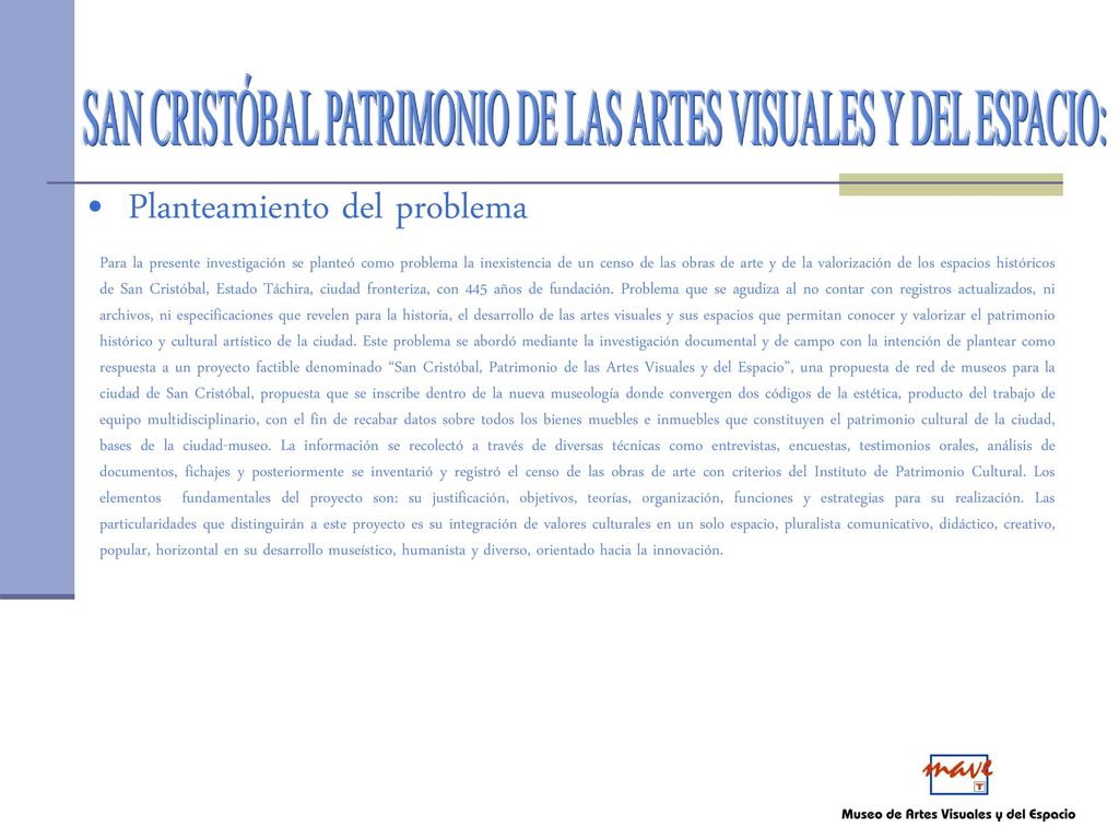 SAN CRISTÓBAL PATRIMONIO DE LAS ARTES VISUALES Y DEL ESPACIO: