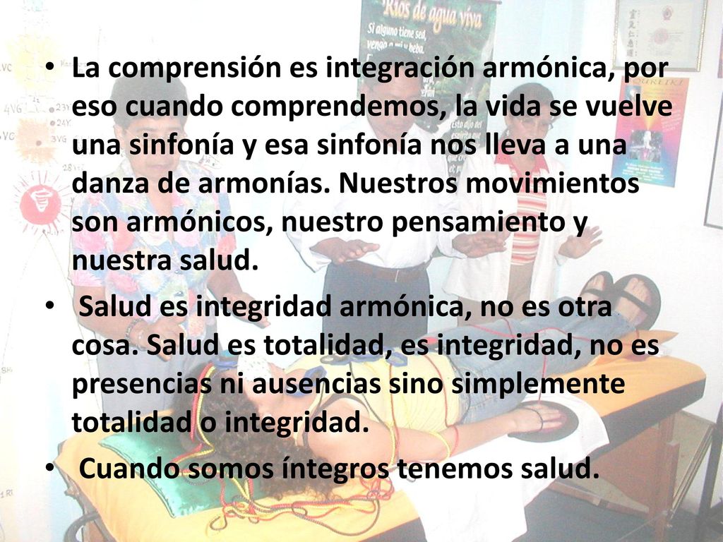 La comprensión es integración armónica, por eso cuando comprendemos, la vida se vuelve una sinfonía y esa sinfonía nos lleva a una danza de armonías. Nuestros movimientos son armónicos, nuestro pensamiento y nuestra salud.