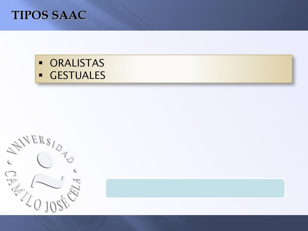 TIPOS SAAC ORALISTAS GESTUALES