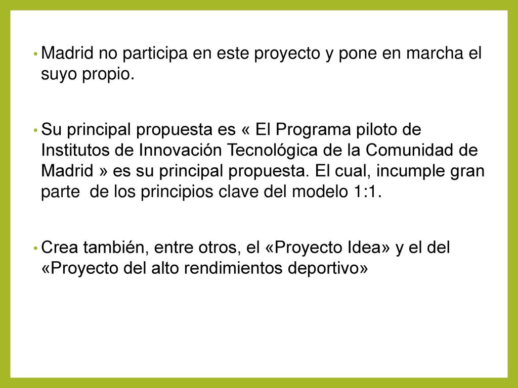Madrid no participa en este proyecto y pone en marcha el suyo propio.