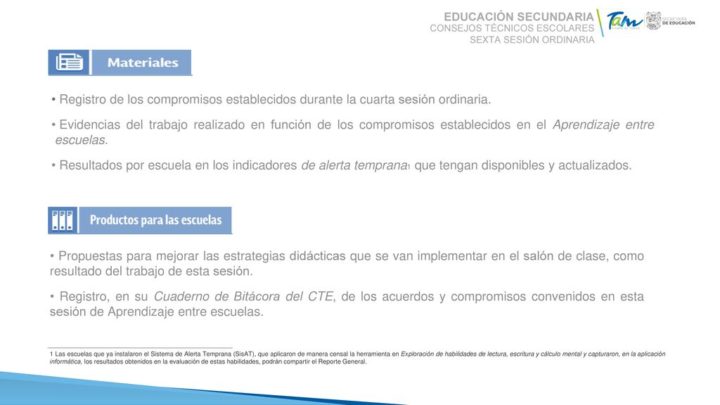 Propósitos Propósitos. EDUCACIÓN SECUNDARIA. CONSEJOS TÉCNICOS ESCOLARES. SEXTA SESIÓN ORDINARIA.