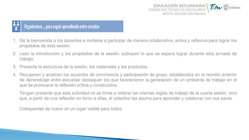 Presente la estructura de la sesión, los materiales y los productos.