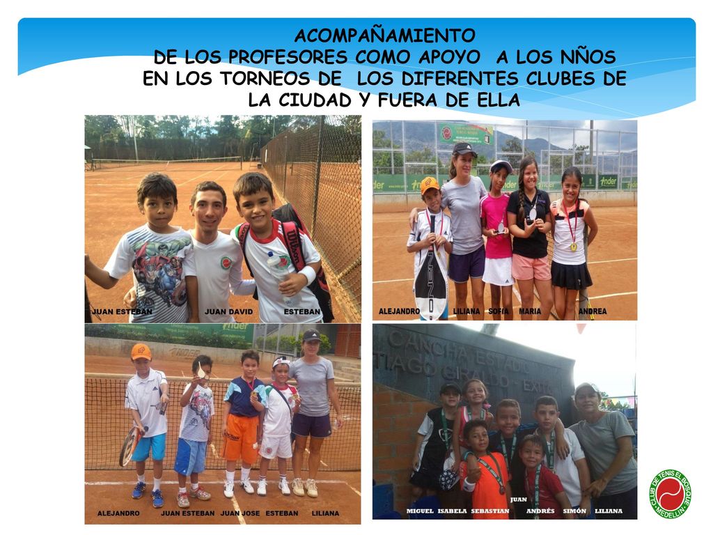 ACOMPAÑAMIENTO DE LOS PROFESORES COMO APOYO A LOS NÑOS EN LOS TORNEOS DE LOS DIFERENTES CLUBES DE LA CIUDAD Y FUERA DE ELLA.