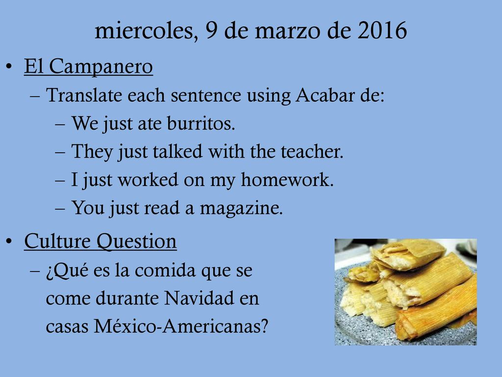 miercoles, 9 de marzo de 2016 El Campanero Culture Question
