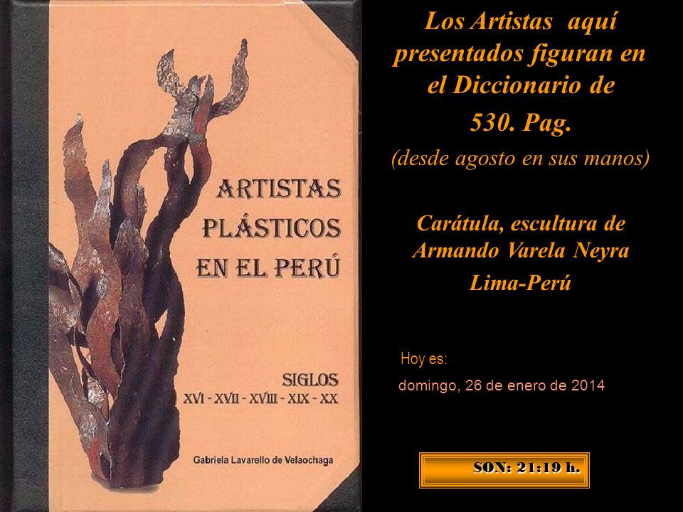 Los Artistas aquí presentados figuran en el Diccionario de 530. Pag.