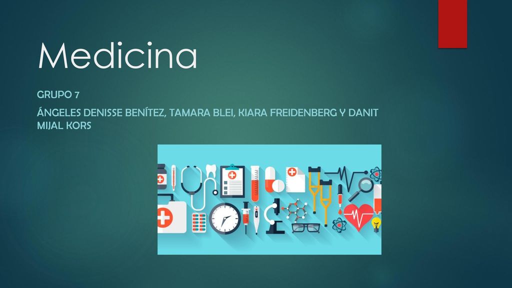 Medicina Grupo 7 Ángeles Denisse Benítez, Tamara Blei, Kiara Freidenberg y Danit Mijal Kors