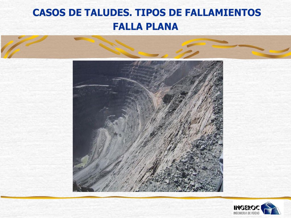 CASOS DE TALUDES. TIPOS DE FALLAMIENTOS