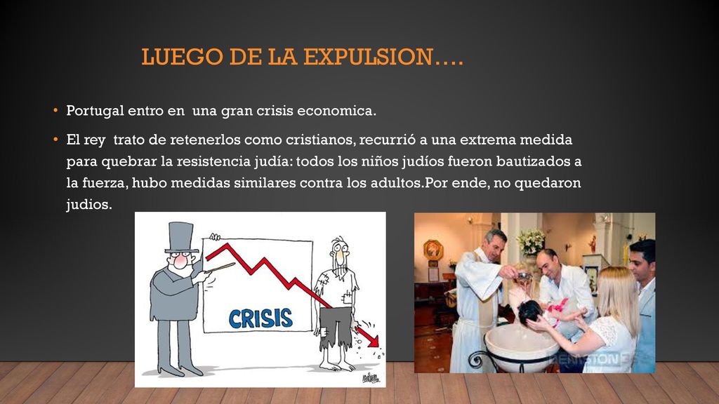 Luego de la expulsion…. Portugal entro en una gran crisis economica.