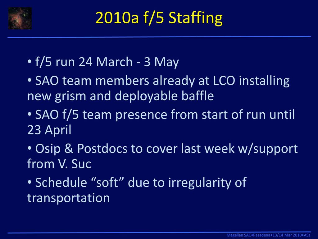 2010a f/5 Staffing f/5 run 24 March - 3 May