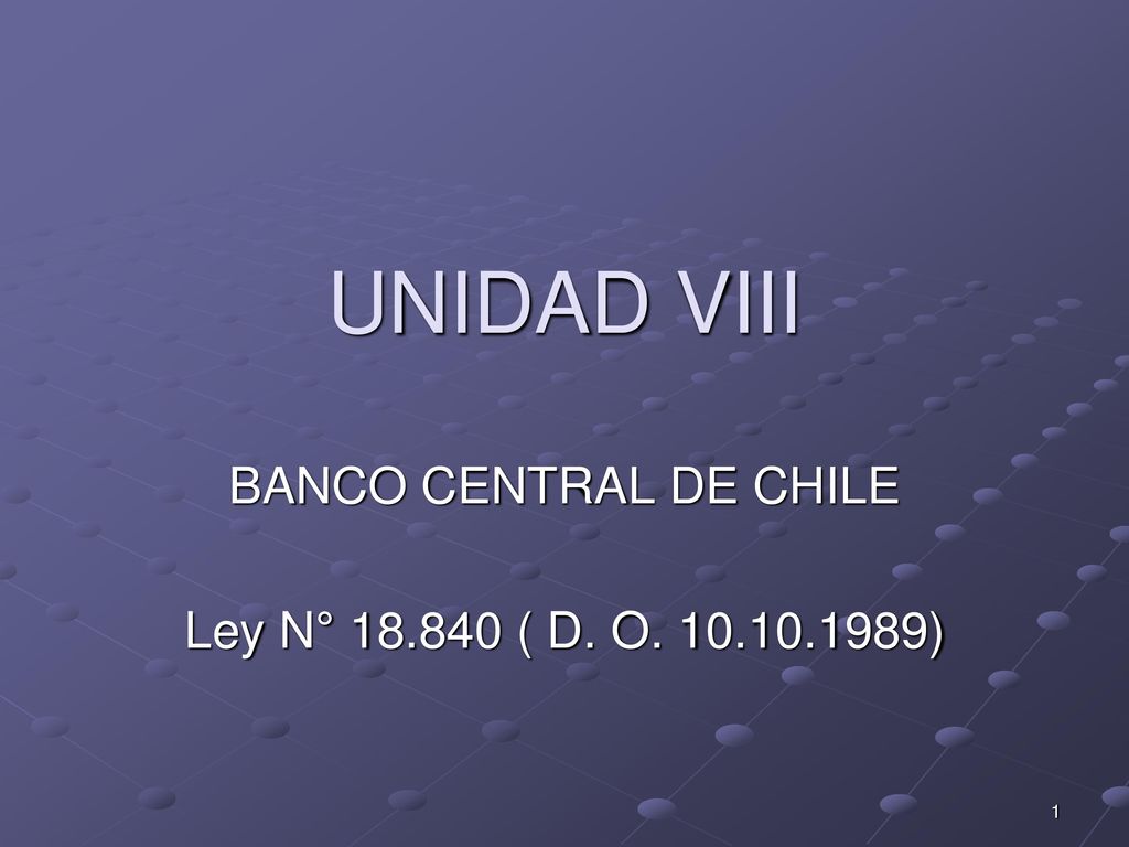 BANCO CENTRAL DE CHILE Ley N° ( D. O )