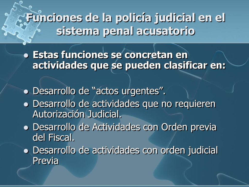 Funciones de la policía judicial en el sistema penal acusatorio