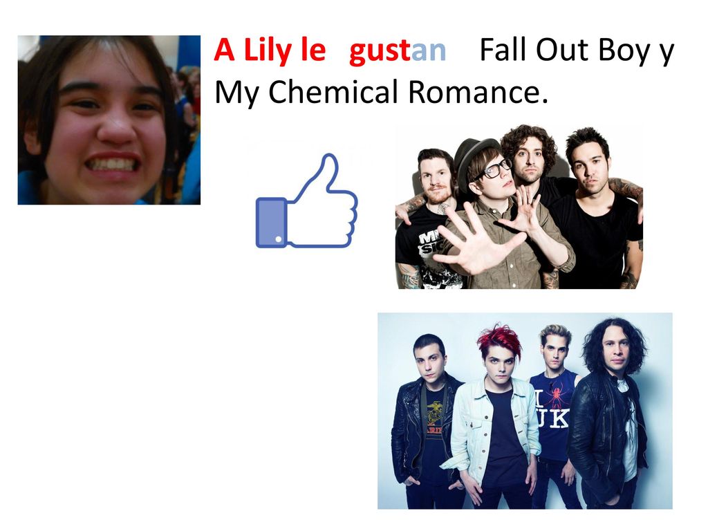 A Lily le Fall Out Boy y My Chemical Romance.
