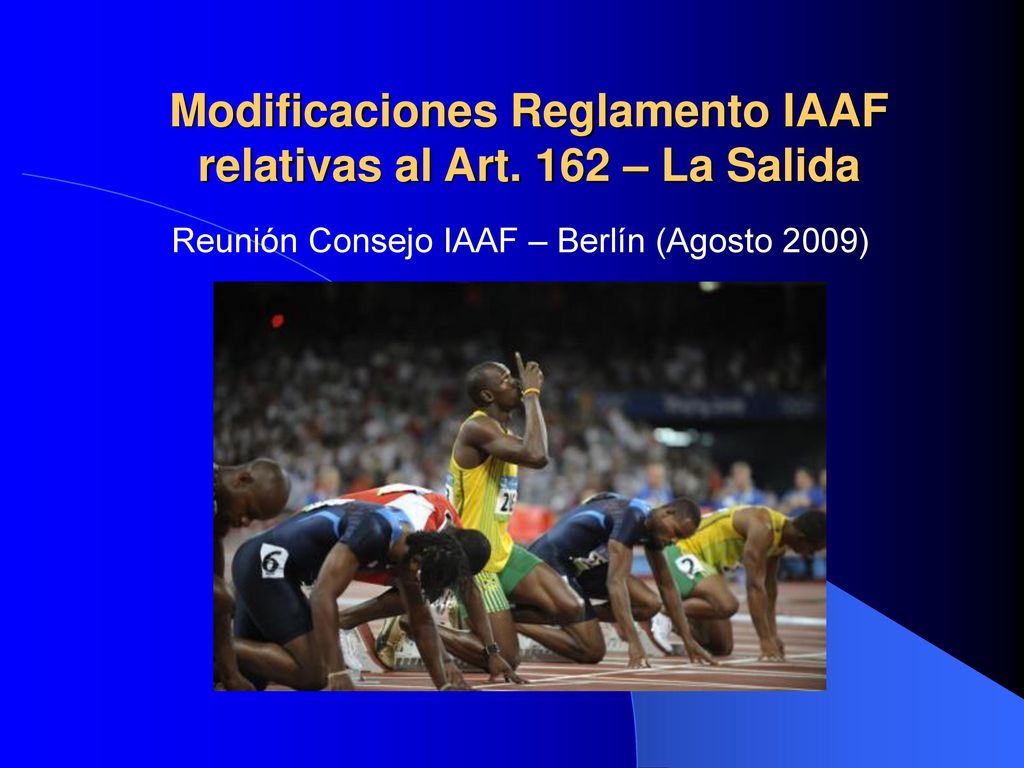 Modificaciones Reglamento IAAF relativas al Art. 162 – La Salida