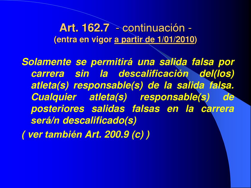 Art continuación - (entra en vigor a partir de 1/01/2010)