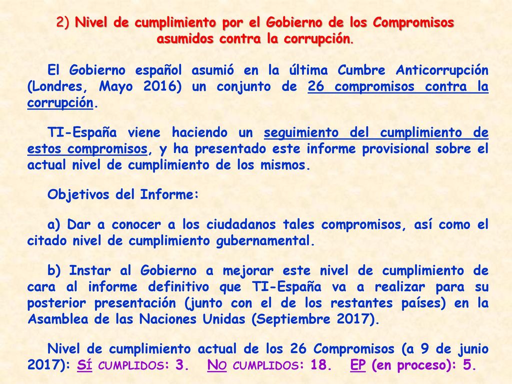 2) Nivel de cumplimiento por el Gobierno de los Compromisos asumidos contra la corrupción.