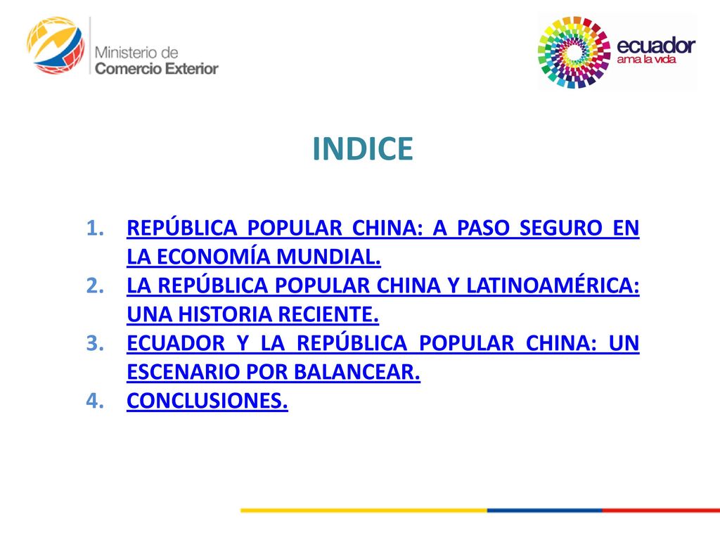 INDICE REPÚBLICA POPULAR CHINA: A PASO SEGURO EN LA ECONOMÍA MUNDIAL.