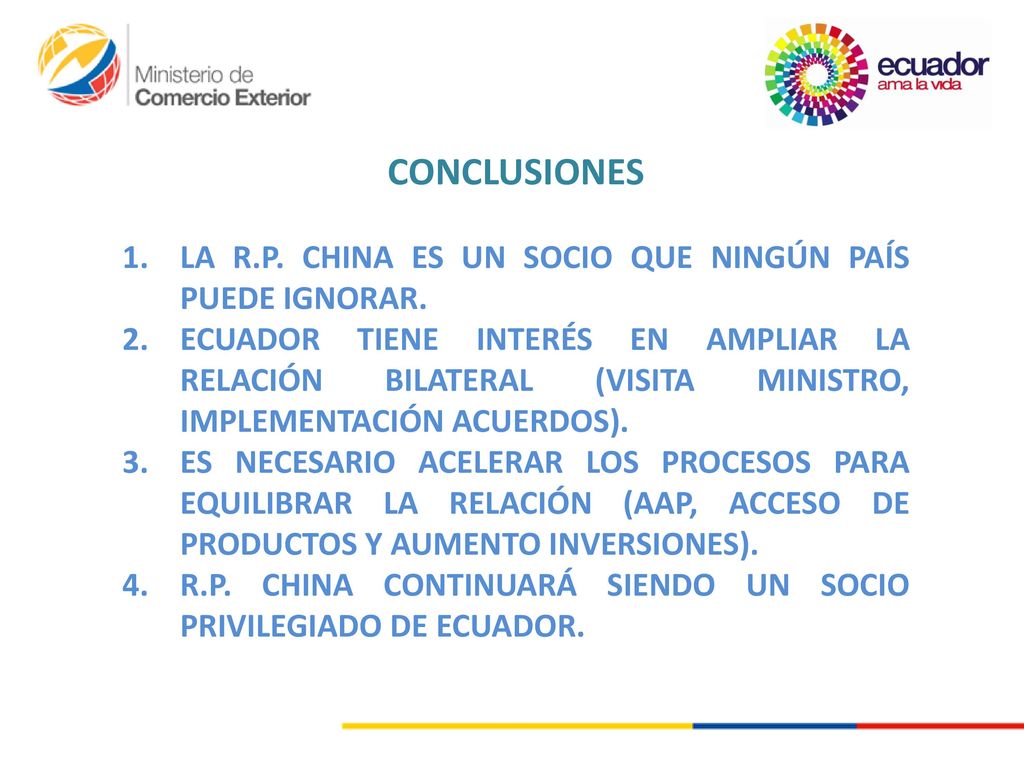CONCLUSIONES LA R.P. CHINA ES UN SOCIO QUE NINGÚN PAÍS PUEDE IGNORAR.