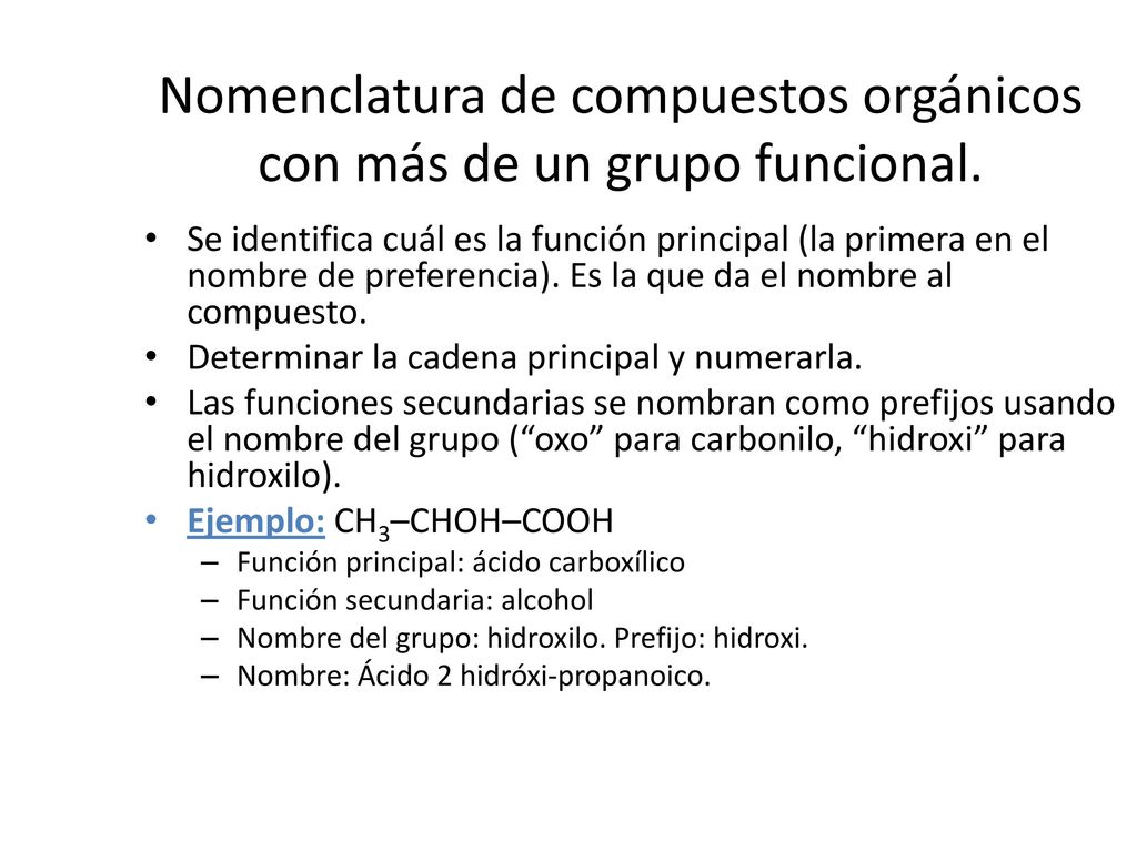 Nomenclatura de compuestos orgánicos con más de un grupo funcional.